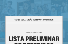Resultado preliminar das inscrições deferidas referente ao Curso de Ledor/Transcritor