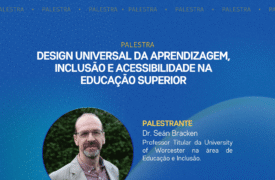 NAU promoverá palestra internacional sobre inclusão e acessibilidade na educação superior